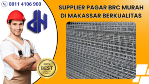 Supplier Pagar BRC Murah di Makassar Berkualitas